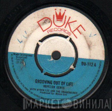 Byron Lee And The Dragonaires, Hopeton Lewis - Grooving Out Of Life / Fire Fire