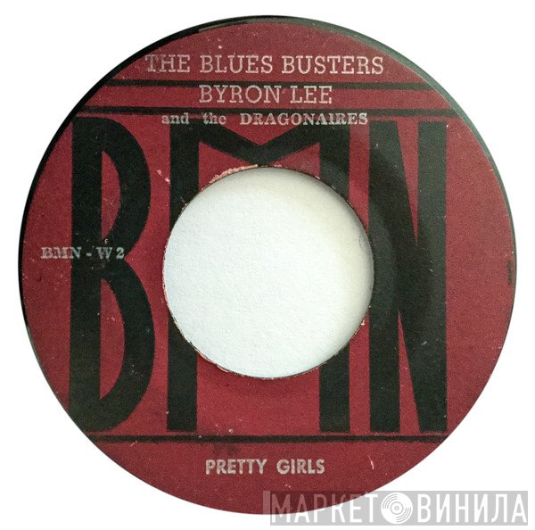 Byron Lee And The Dragonaires, The Blues Busters - I've Been Trying / Pretty Girls