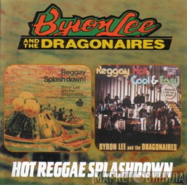 Byron Lee And The Dragonaires  - Hot Reggae Splashdown