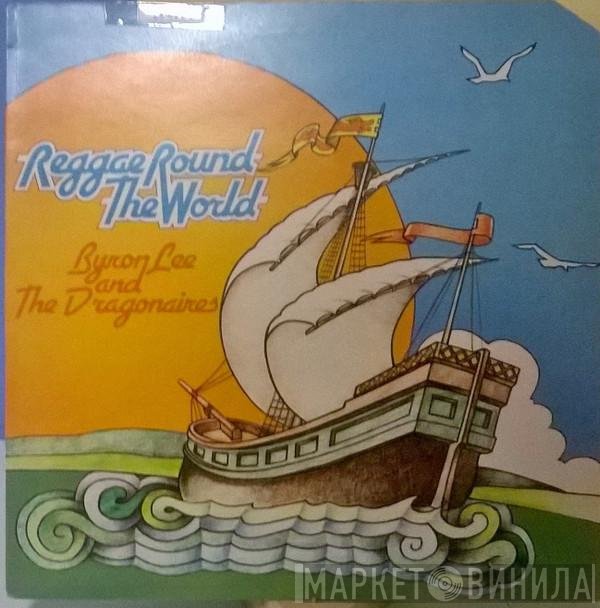 Byron Lee And The Dragonaires  - Reggae Round The World