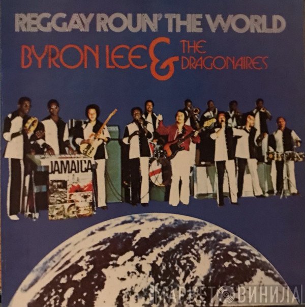 Byron Lee And The Dragonaires  - Reggay Roun' The World