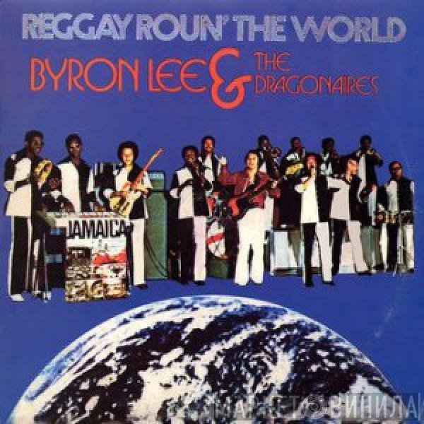 Byron Lee And The Dragonaires  - Reggay Roun' The World