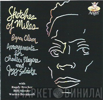 Byron Olson - Sketches Of Miles (Arrangements For Chamber Players & Jazz Soloists)