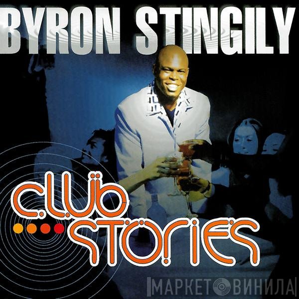 Byron Stingily  - Club Stories