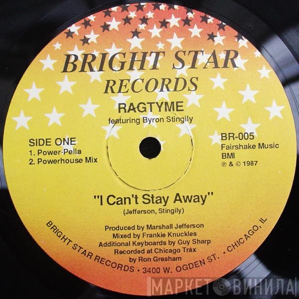 Byron Stingily, Ragtyme - I Can't Stay Away