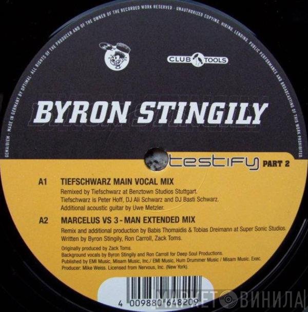 Byron Stingily  - Testify (Part 2)