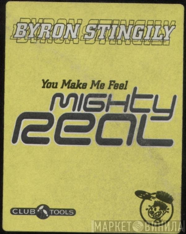 Byron Stingily - You Make Me Feel (Mighty Real)