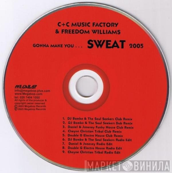 C + C Music Factory, Freedom Williams - Gonna Make You...Sweat 2005