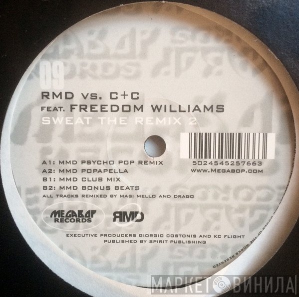 C + C Music Factory, Freedom Williams, R.M.D. - Sweat (The Remix 2)