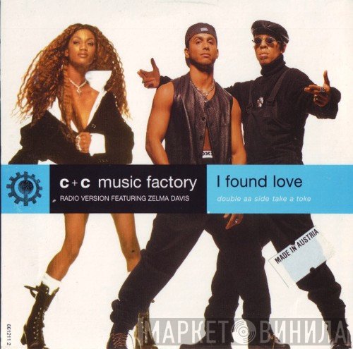 C + C Music Factory - I Found Love / Take A Toke