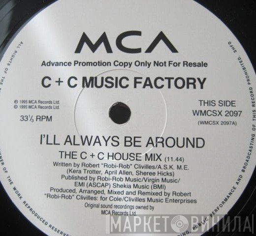 C + C Music Factory - I'll Always Be Around