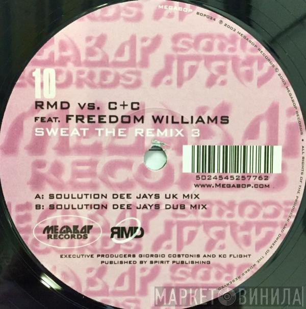 C + C Music Factory, R.M.D. - Sweat The Remix 3