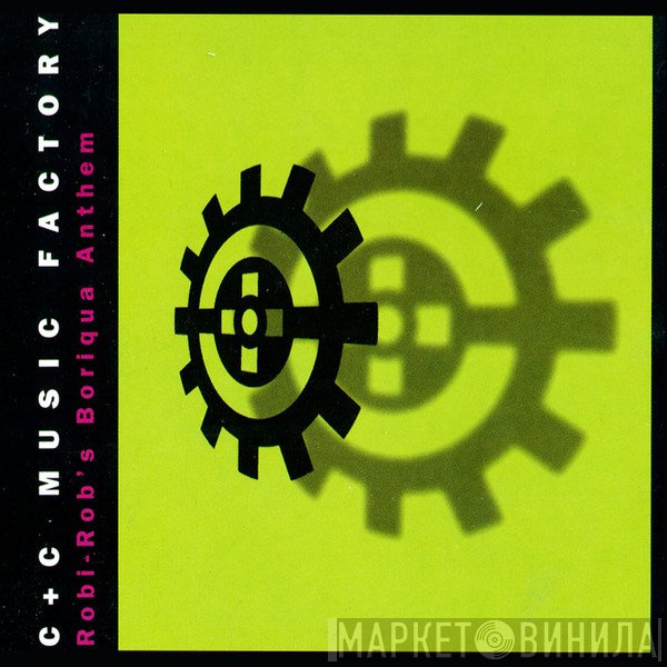 C + C Music Factory  - Robi-Rob's Boriqua Anthem