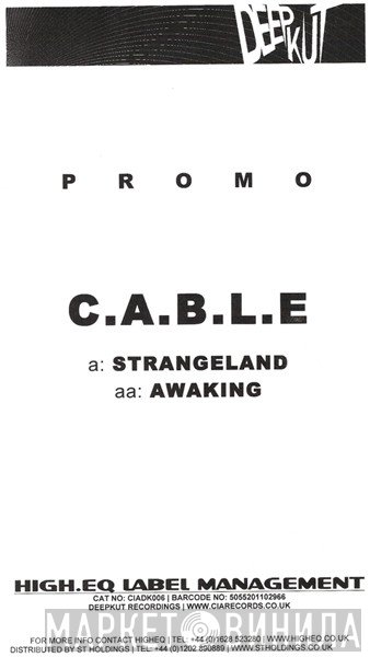 C.A.B.L.E. - Strangeland / Awaking
