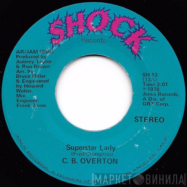 C.B. Overton - Superstar Lady