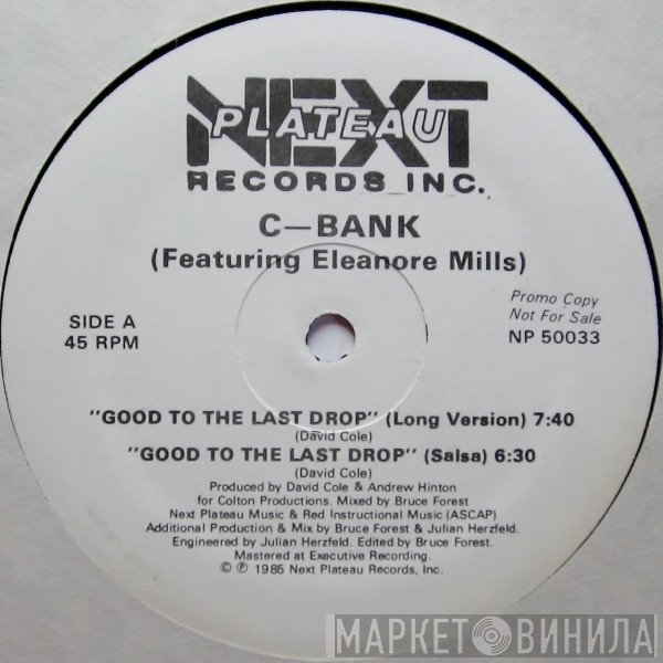 C-Bank, Eleanore Mills - Good To The Last Drop