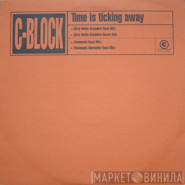 C-Block - Time Is Ticking Away