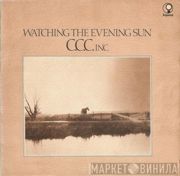 C.C.C. Inc. - Watching The Evening Sun