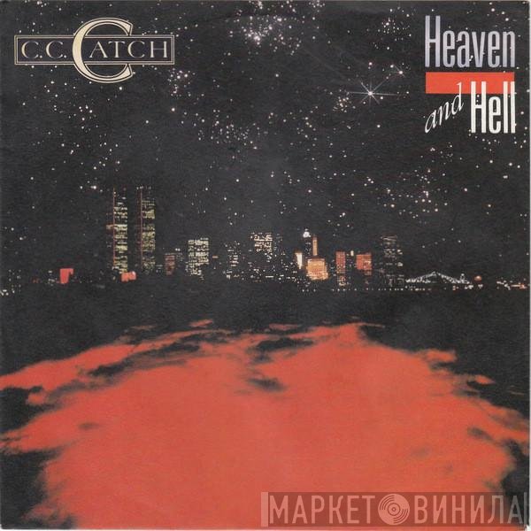 C.C. Catch  - Heaven And Hell