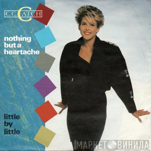 C.C. Catch  - Nothing But A Heartache