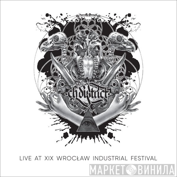 C.H. District - Live at XIX Wrocław Industrial Festival