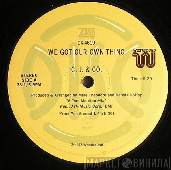 C.J. &amp; Co - We Got Our Own Thing / Devil's Gun