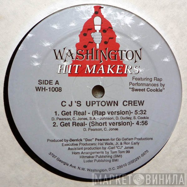 C.J.'s Uptown Crew - Get Real