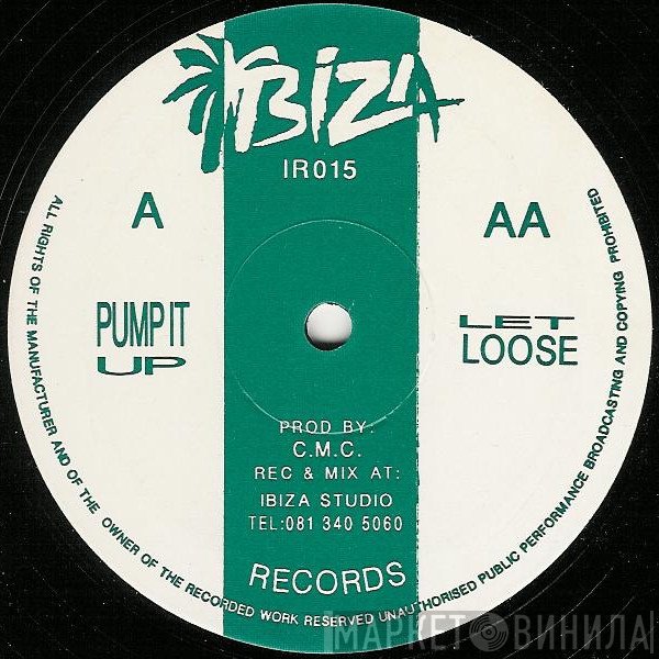C.M.C. - Pump It Up / Let Loose