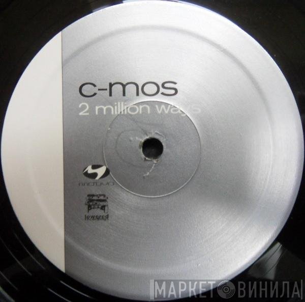 C-Mos - 2 Million Ways