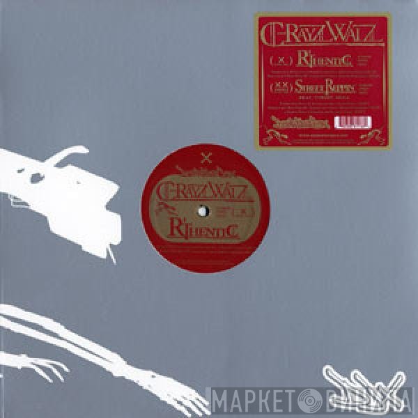 C-Rayz Walz - R'Thentic / Street Reppin'