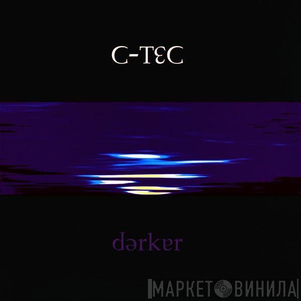 C-Tec  - Darker