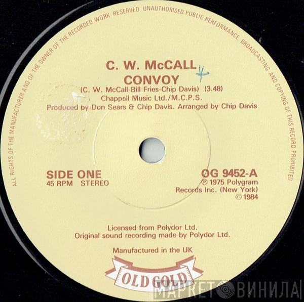 C.W. McCall - Convoy / Roses For Mama
