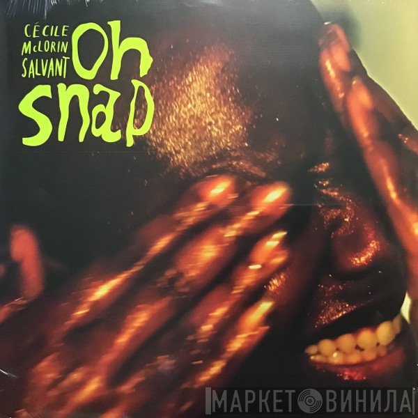 Cécile McLorin Salvant - Oh Snap