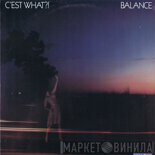 C'est What?! - Balance
