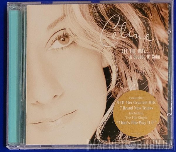 Céline Dion - All The Way... A Decade Of Song