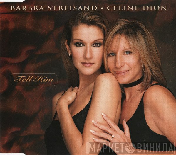 Céline Dion, Barbra Streisand - Tell Him