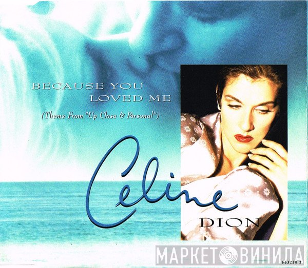 Céline Dion - Because You Loved Me (Theme From "Up Close & Personal")