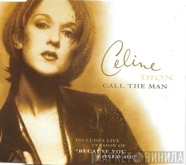 Céline Dion - Call The Man