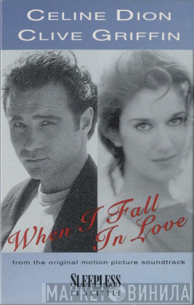 Céline Dion, Clive Griffin  - When I Fall In Love