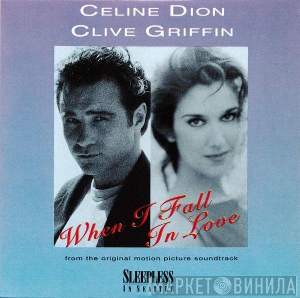 Céline Dion, Clive Griffin  - When I Fall In Love