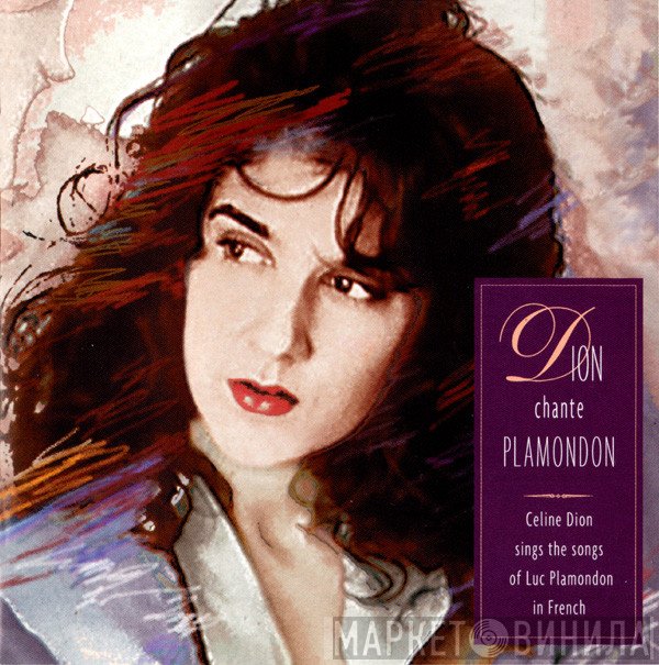 Céline Dion  - Dion Chante Plamondon