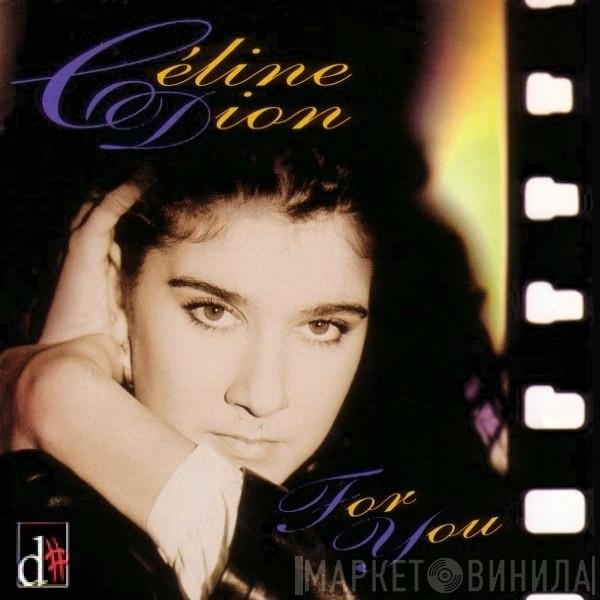 Céline Dion  - For You