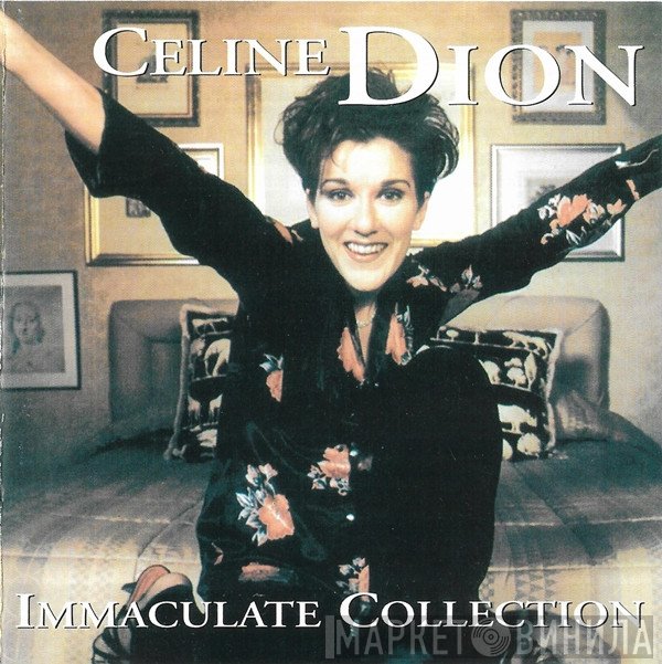 Céline Dion  - Immaculate Collection