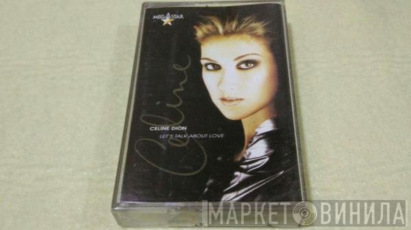 Céline Dion - Let's Talk About Love