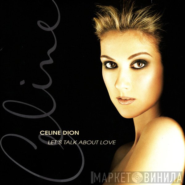 Céline Dion - Let's Talk About Love