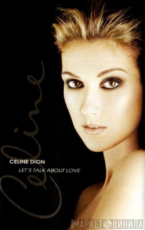 Céline Dion - Let's Talk About Love