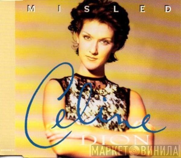 Céline Dion - Misled