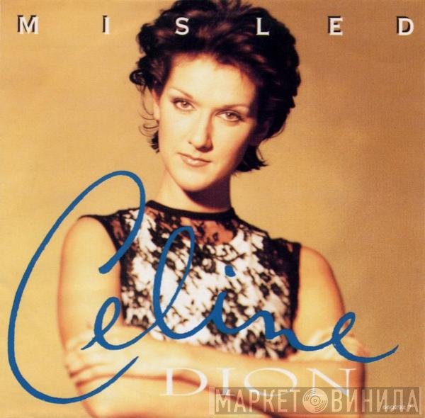 Céline Dion - Misled