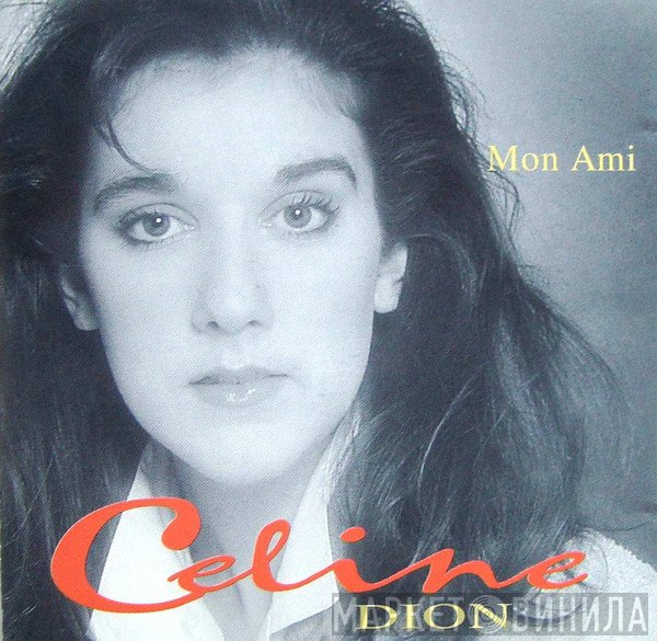 Céline Dion  - Mon Ami