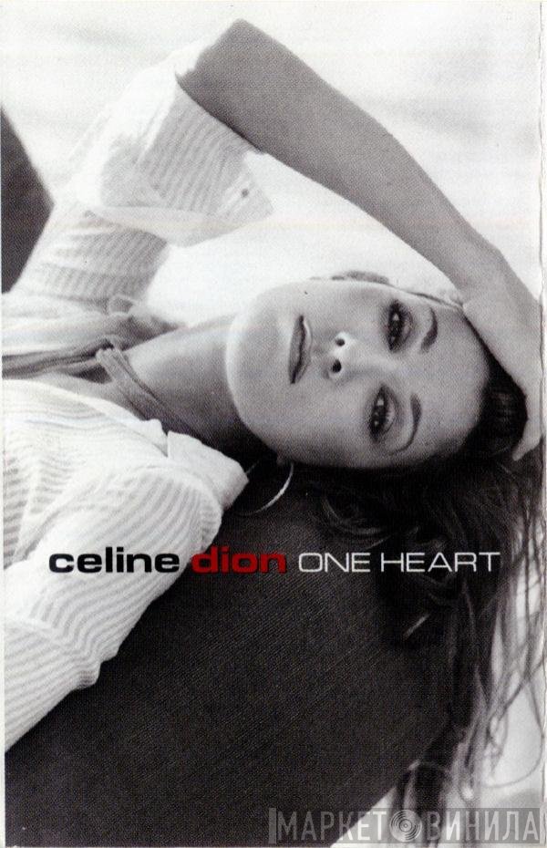 Céline Dion  - One Heart